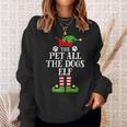 Pet All The Dogs Elf Family Matching Christmas Elf Pajama Sweatshirt Gifts for Her