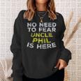Phil Uncle Family Graphic Name Text Sweatshirt Gifts for Her