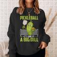 Pickle It's Kind Of A Big Dill Pickleball Paddleball Sweatshirt Gifts for Her