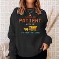 Please Be Patient With Me I'm From The 1900'S Saying Sweatshirt Gifts for Her