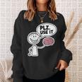 Please Use It Brain Lustiger Sarkastischer Dummer Menschenhumor Sweatshirt Geschenke für Sie