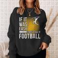 Pole Vaulting Saying Not That Easy Pole Vault Sweatshirt Gifts for Her