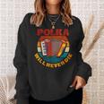 Polka Will Never Die Sweatshirt Gifts for Her