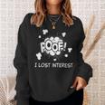 Poof I Lost Interest Adhd Sarcastic Sweatshirt Gifts for Her
