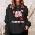 Praise The Lard Pig Sweatshirt Gifts for Her