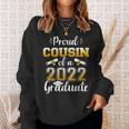 Proud Cousin Of A Class Of 2022 Graduate Senior Graduation Sweatshirt Gifts for Her