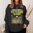Proud World War 2 Veteran Son Military Ww 2 Veterans Family Sweatshirt Gifts for Her