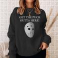 Get The Puck Outta Here Hockey Mask Sweatshirt Gifts for Her