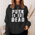 Punk Is Not Dead Punkrock Rock Rocker Sweatshirt Geschenke für Sie