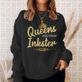 Queens Are From Inkster Mi Michigan Home Roots Sweatshirt Gifts for Her