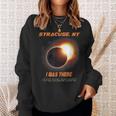 I Was There Total Solar Eclipse Syracuse New York Ny Sweatshirt Gifts for Her