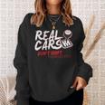 Real Cars Dont Shift Themselves Stick Shift Sweatshirt Gifts for Her
