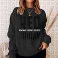 Red Friday Remember Everyone Deployed Military Sweatshirt Gifts for Her
