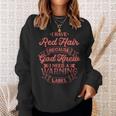 I Have Red Hair Because God Knew Redhead Sweatshirt Gifts for Her