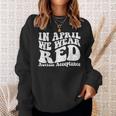 Red Instead Autism Awareness Acceptance Education Teacher Sweatshirt Gifts for Her