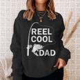 Reel Cool Dad Daddy Fathers Day Father Fishing Fisherman Sweatshirt Gifts for Her