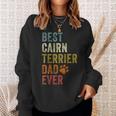 Retro Best Cairn Terrier Dad Ever Dog Papa Father's Day Sweatshirt Gifts for Her
