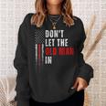 Retro Don't Let The Old Man In Vintage American Flag Sweatshirt Gifts for Her