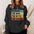 Richard The Man The Myth The Legend Retro For Richard Sweatshirt Gifts for Her