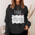 Ring My Bell And Call Me Fire Sauce Tacos Sauce Sweatshirt Gifts for Her