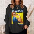 Rosie The Riveter We Can Do It Feminist Icon Sweatshirt Gifts for Her