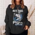 Rute Raus Der Papa Hat Laune Fischer Sweatshirt Geschenke für Sie