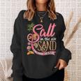 Salt In The Air Sand In My Hair Summertime Sweatshirt Gifts for Her