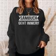Sambuca Schnaps Liqueur Drinking Sweatshirt Geschenke für Sie