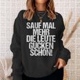 Sauf Mal Mehr Party Malle Saufen Party Holidays Sweatshirt Geschenke für Sie