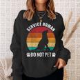 Service-Human Do Not Pet Dog Lover Vintage Sweatshirt Gifts for Her