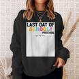 Sign My Preschool Happy Last Day Of School Out Sweatshirt Gifts for Her