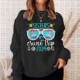 Sisters Cruise Trip 2024 Vacation Travel Sisters Cruising Sweatshirt Gifts for Her