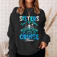 Sisters Don't Let Sisters Cruise Alone Family Vacation Sweatshirt Gifts for Her