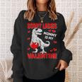 Sorry Ladies Mommy Is My Valentine Day For Boys Sweatshirt Gifts for Her