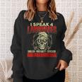 I Speak 4 Languages Ghost Hunting Paranormal Researcher Sweatshirt Gifts for Her