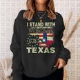 I Stand With Texas Sweatshirt Gifts for Her