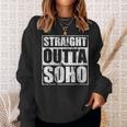 Straight Outta Soho Nyc Manhattan Pride Sweatshirt Gifts for Her