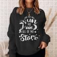 You Are My Sun My Moon And All My Stars Family Love Sweatshirt Gifts for Her