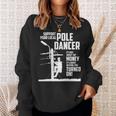 Support Your Pole Dancer Utility Electric Lineman Sweatshirt Gifts for Her