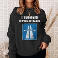 I Survived German Autobahn Car Lover Speed Lover Sweatshirt Gifts for Her