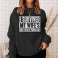 I Survived My Wife's Doctorate Program Phd Husband Sweatshirt Gifts for Her
