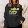 Tauch Papa Sweatshirt Geschenke für Sie