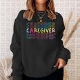 Tie Dye Caregiver Life Appreciation Healthcare Workers Sweatshirt Gifts for Her