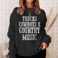 Trucks Cowboys Country Music Country Southern Sweatshirt Gifts for Her