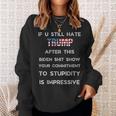 U Still Hate Trump After This Biden Sweatshirt Gifts for Her