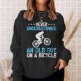 Never Underestimate An Old Guy On A Bicycle Cycling Biker Sweatshirt Gifts for Her