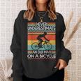 Never Underestimate An Old Man On A Bicycle Bike Sweatshirt Gifts for Her