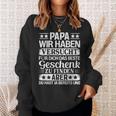 Vatertagatertag Spruch Sprüche Geschenkidee Papa Sweatshirt Geschenke für Sie