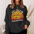 Vintage Don't Talk To Me I'm Eating Cheese Retro Cheese Love Sweatshirt Gifts for Her