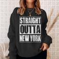 Vintage Straight Outta New York City Sweatshirt Gifts for Her